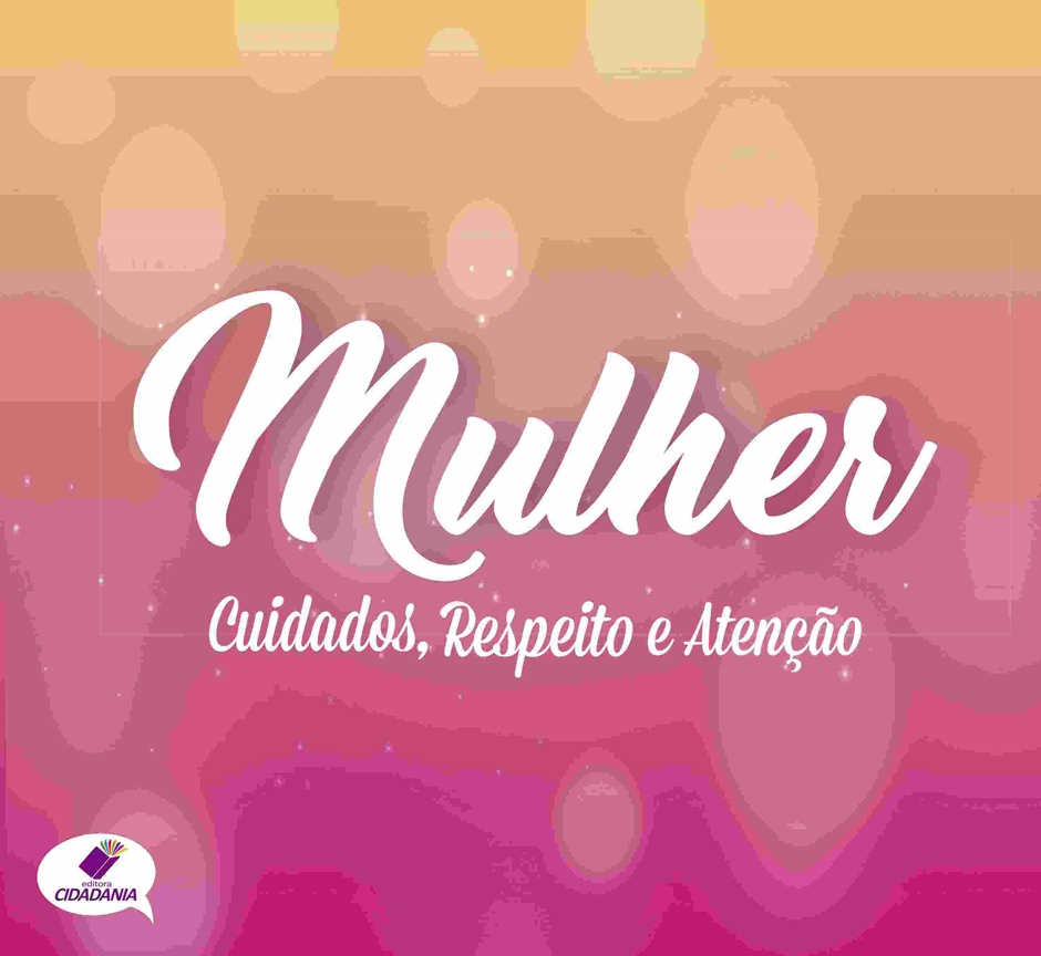 mulher-cuidados-respeito-e-atencao-1.jpeg